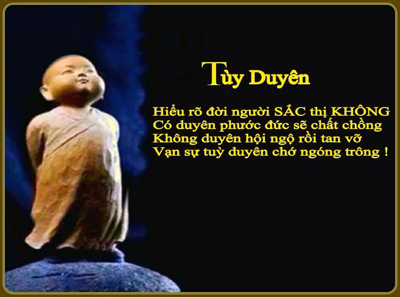 VẠN SỰ TÙY DUYÊN